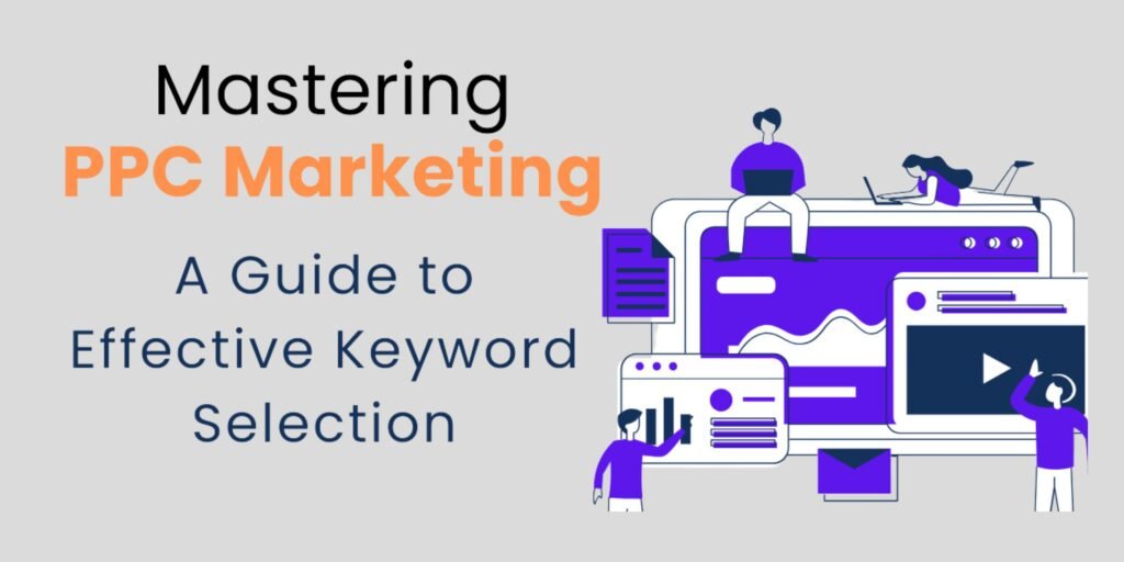 Mastering PPC Marketing