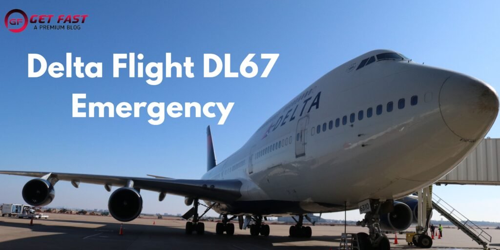 Delta Flight DL67 Emergency