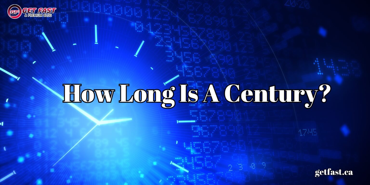 how long is a century