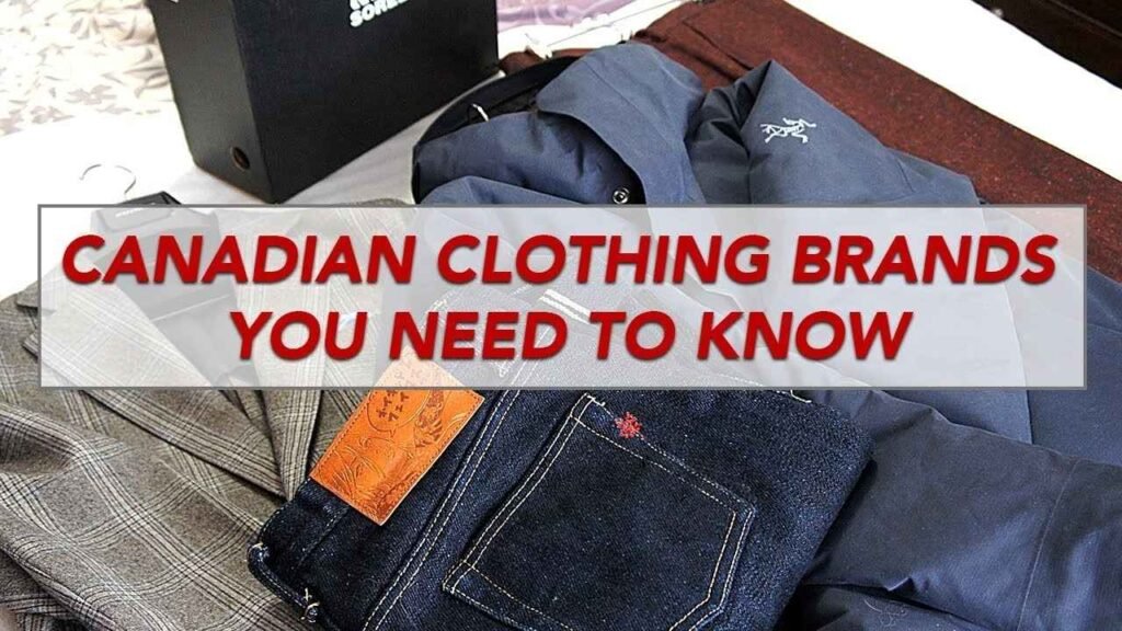 A collage of popular Canadian clothing brands showcasing diverse styles and designs.